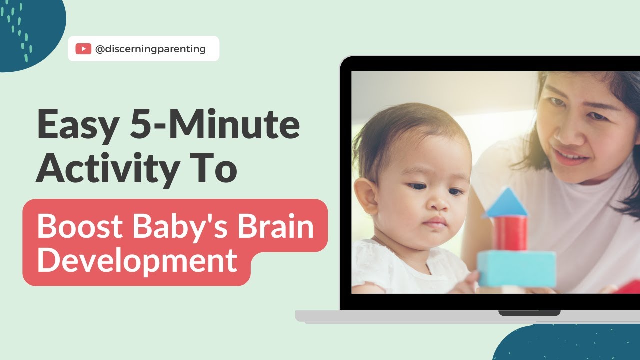An Easy 5-Minute Activity to Boost Your Baby's Brain Development ...