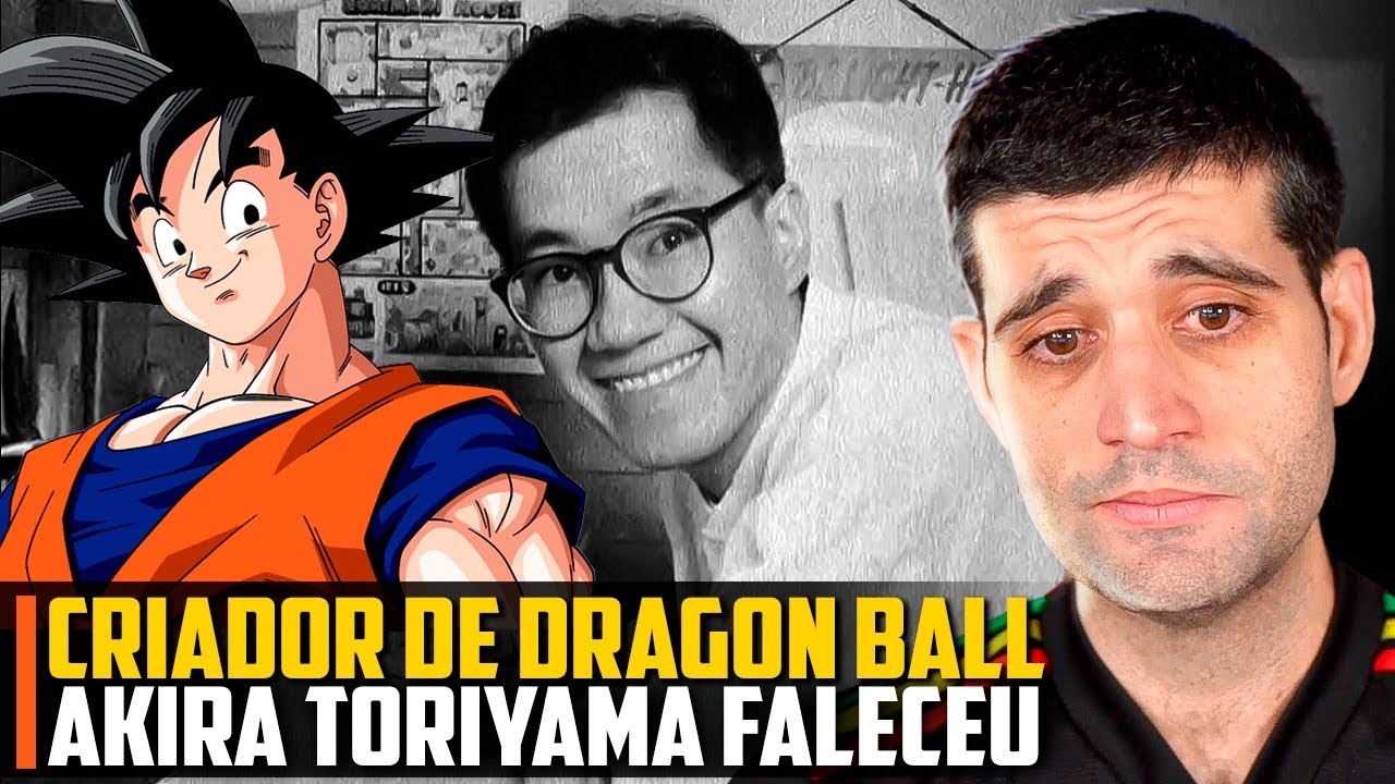 Criador de DRAGON BALL, Akira Toriyama faleceu, Adeus LENDA