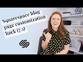 SQUARESPACE HACK: How to design a completely custom blog page layout (7.1)