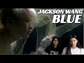 Jackson Wang &#39;Blue&#39; MV REACTION!!!