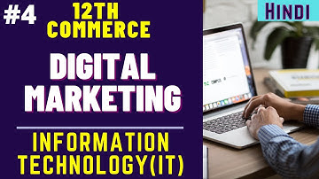 #4 Digital Marketing Class 12 | Information Technology Maharashtra Board New Syllabus