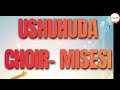 NOCHI OBE OMUYA BY USHUHUDA CHOIR MISESI