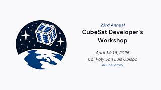 2026 CubeSat Developers Workshop - Day 2