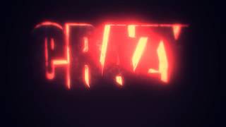 Intro for crazy | Noob sync [Contest]
