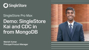 Demo- SingleStore Kai and CDC in from MongoDB