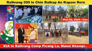 May 09 Zan: Chin Ralkap le Ralhrang 500 Rual Kapaw Rero. KIA In Ralhrang Camp La Bet, Mansi Khawpi
