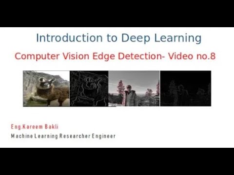 Computer Vision Edge Detection-Deeplearning -شرح بالعربي - YouTube