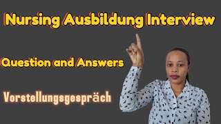 Nursing Ausbildung Interview Answers That Actually Works!!|Vorstellungsgespräch Fragen