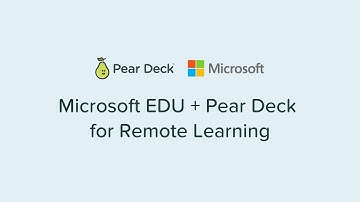 Microsoft EDU + Pear Deck for Remote Learning