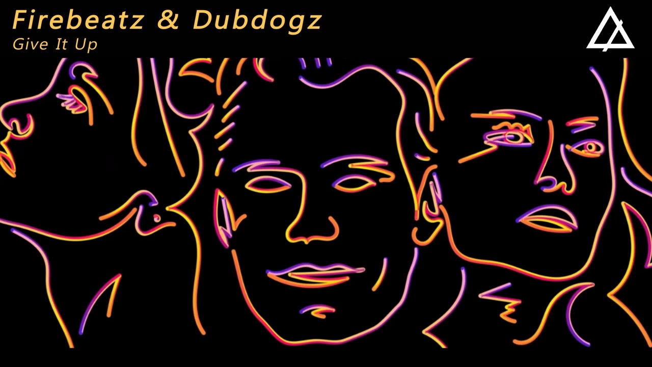 Firebeatz x Dubdogz - Give It Up (Extended Mix)