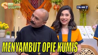 Menyambut Opie Kumis, Pengusaha Sukses Yang Kocak | SAHUR LEBIH SEGERRR (02/04/23) Part 1