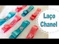 Como fazer Laço Chanel Duplo