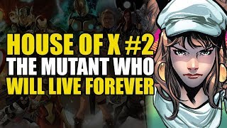 The Immortal Mutant: X Men House of X (Comics Explained)