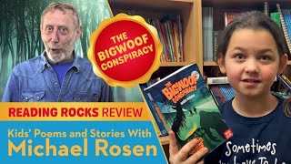The Bigwoof Conspiracy | Dashe Roberts |Rothley Primary |Kids' Poems And Stories With Michael Rosen