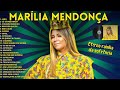 Marlia mendona  s as melhores e mais tocadas  especial eterna rainha da sofrncia 2024