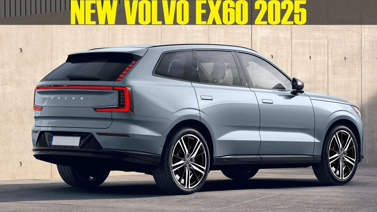 20242025 New Volvo EX60 ( XC60 ) First Look! YouTube