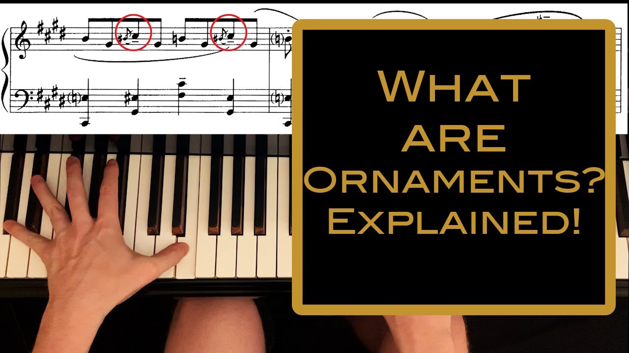 Desprecio pañuelo de papel Fraude How to Play Ornaments on the Piano - Explained! - YouTube