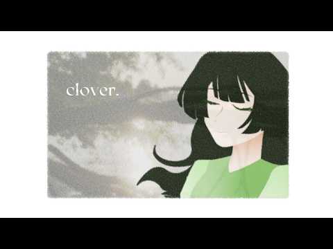 Clover (Flavor Foley) // Yi Xi Cover [PV + Lyrics]