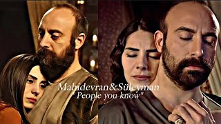 Mahidevran&Süleyman/People You Know