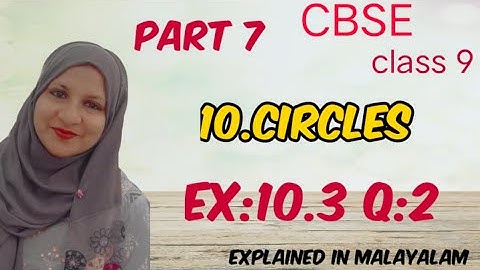 Chapter 10 Circles Ex:10.3 q:2 CBSE maths class 9 in Malayalam