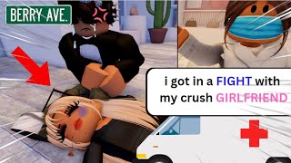 I got in a FIGHT with my CRUSH GIRLFRIEND | VLOG 6| ROBLOX berry avenue