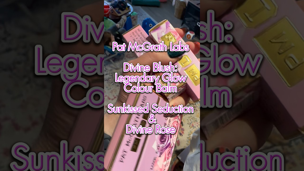 Divine Blush: Legendary Glow Colour Balm from Pat McGrath|Sunkissed Seduction & Divine Rose 