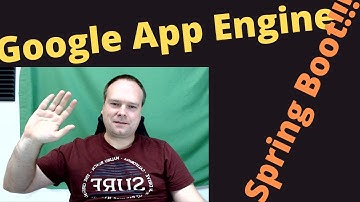 Google App Engine   Spring Boot