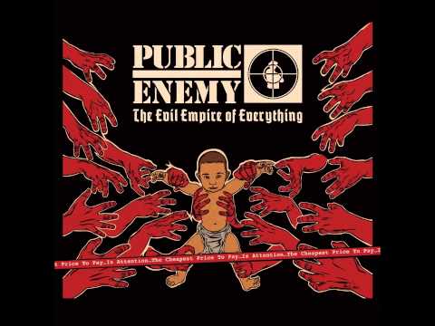 Public Enemy - Don&#039;t Give Up the Fight (featuring Ziggy Marley) - The Evil Empire Of Everything