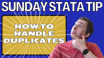 Deal with Duplicates in Stata in 2 Minutes | Sunday Stata Tips