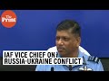 'Sanctions on Russia won't affect us too much', says Indian Air Force Vice Chief