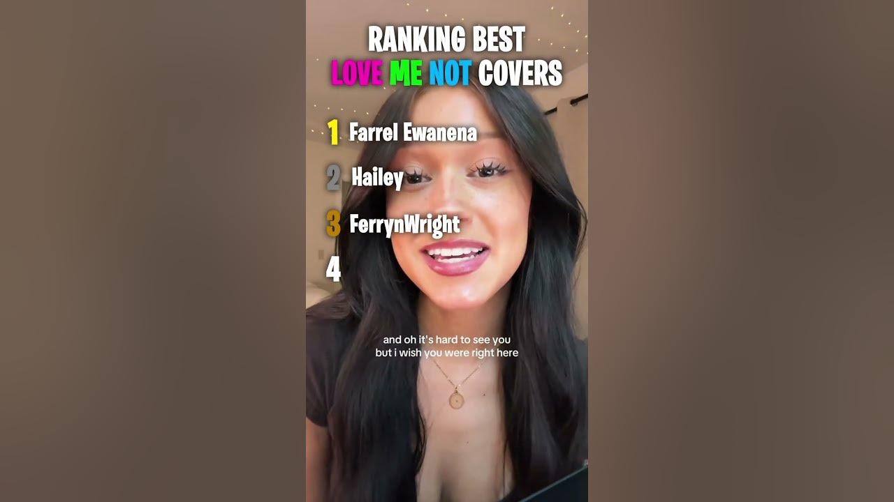 Ranking best LOVE ME NOT covers!