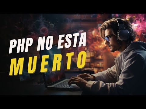 PHP No está muerto 🔥🚀