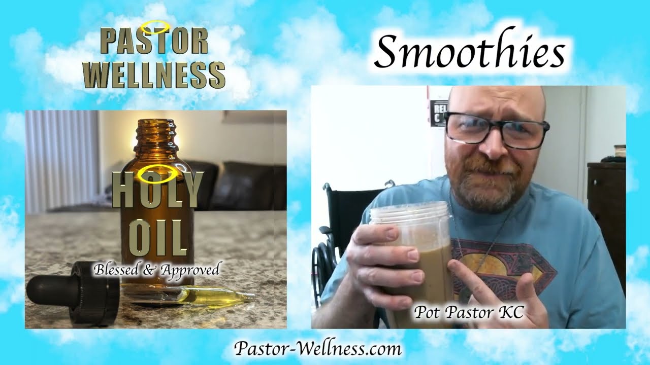 Smoothies - Tips from Pastor Wellness