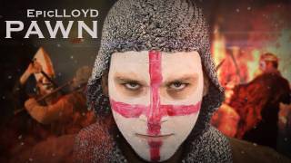 Video thumbnail of "PAWN - EpicLLOYD"