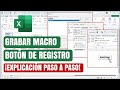 Como Grabar una MACRO y Botón de Registro en EXCEL