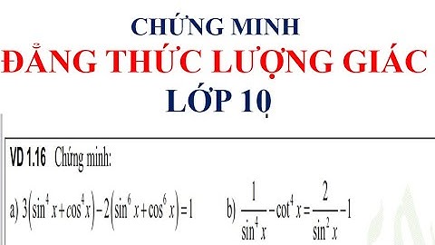 Các bài tập chứng minh đẳng thức lượng lớp 10 năm 2024