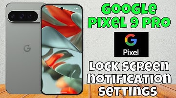 Lock screen notification settings Google Pixel 9 Pro || Enable lock screen notification settings