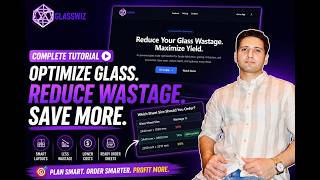 GlassWiz Tutorial: Glass Cutting Optimization & Cut List Optimizer for Fabricators