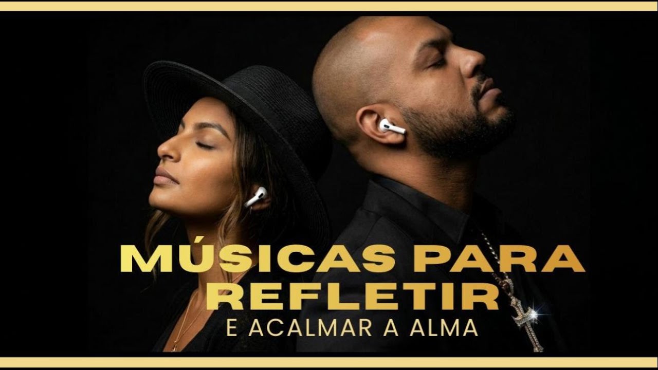 MÚSICAS PARA REFLETIR I ACALMAR A ALMA I GOSPEL I WORSIP I TRAP GOSPEL