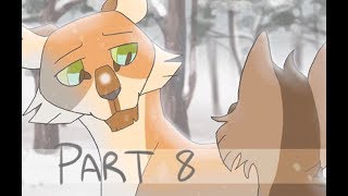 Change your Mind | Part 8  Warrior Cats MAProject