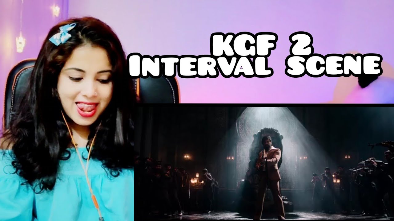 KGF 2 Interval Scene Reaction | Nakhrewali Mona