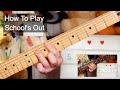 &#39;School&#39;s Out&#39; Alice Cooper Guitar &amp; Bass Lesson