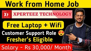 Xperteez Technologies  Work from home job | Salary- Rs 30,000/Month |  Fresher's Eligible screenshot 1