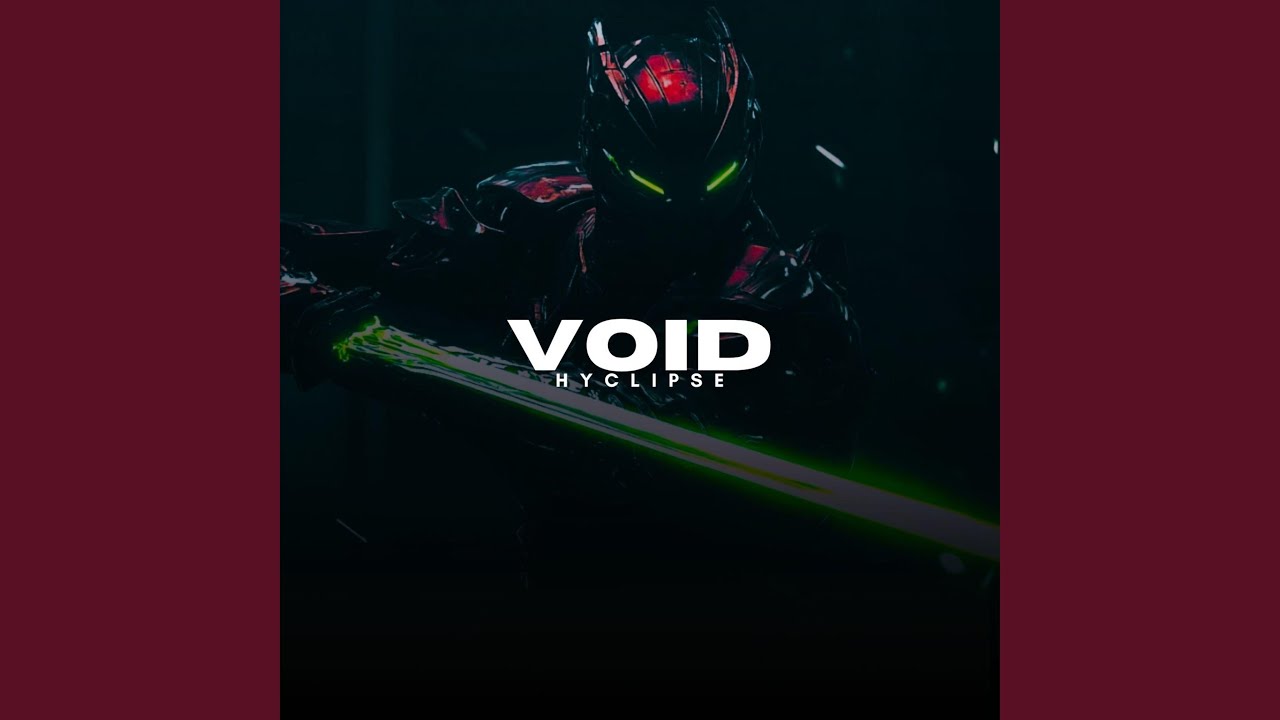 Regardez Void sur YouTube Regardez Void sur YouTube