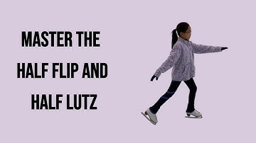 Half Flip & Half Lutz Jumps: tips voor beginnende skaters - verbeter je edge en tap vandaag nog!