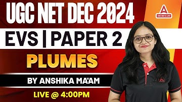 UGC NET EVS Paper 2 | Plumes | UGC NET EVS By Anshika Ma