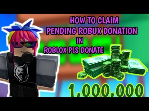 HOW TO CLAIM PENDING ROBUX DONATION || AREN'T SHOWING UP ROBLOX PLS DONATE