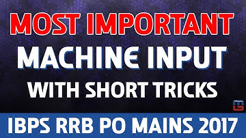 Most Important Machine Input With Short Tricks | Reasoning | IBPS RRB PO MAINS 2017