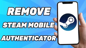 How To Remove Steam Mobile Authenticator Without A Phone 2025
