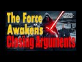 Force Awakens Closing Arguments! No More Replies to Old Star Wars Videos